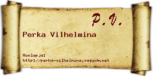 Perka Vilhelmina névjegykártya